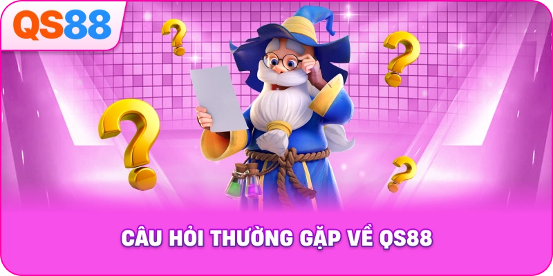 FAQ hỗ trợ người chơi với các câu hỏi phổ biến
